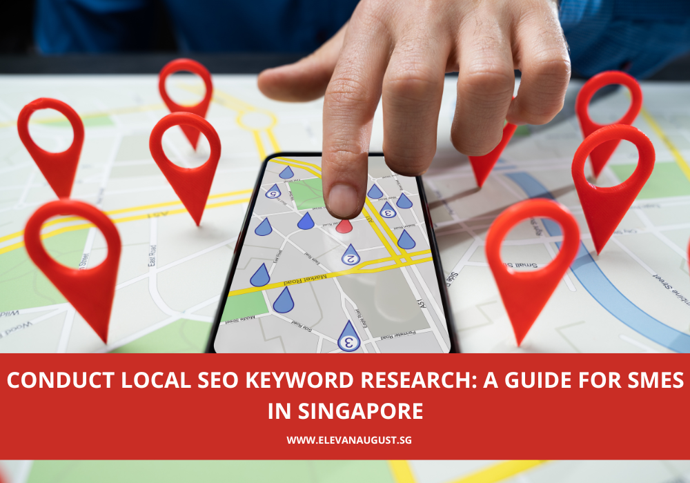 Conduct Local SEO Keyword Research A Guide for SMEs in Singapore