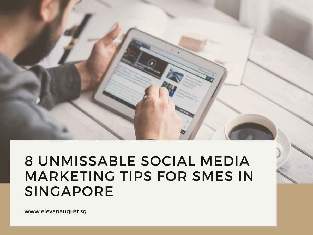 Social Media Marketing Tips for SMEs in Singapore